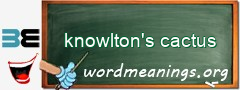 WordMeaning blackboard for knowlton's cactus